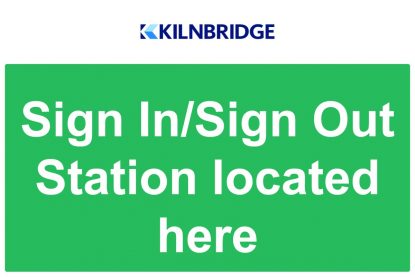     Sign In/Sign Out Station Located Here Sign w/ Kilnbridge Logo
